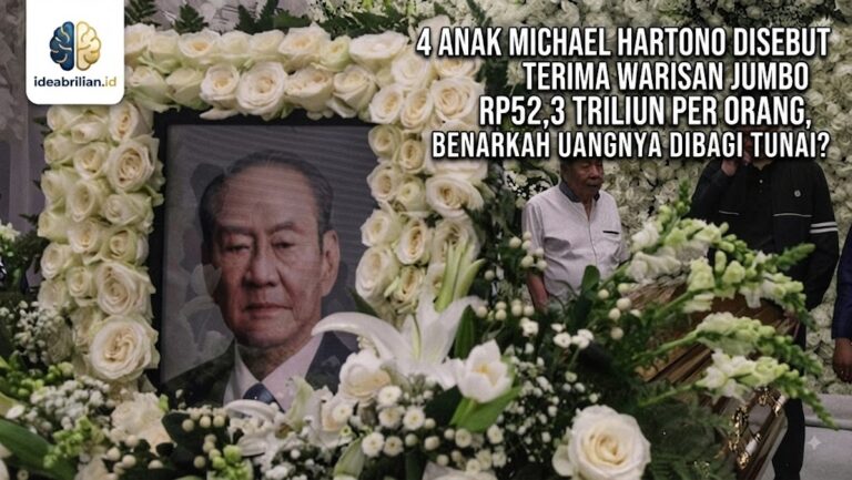 4 Anak Michael Hartono Disebut Terima Warisan Jumbo Rp52,3 Triliun per Orang, Benarkah Uangnya Dibagi Tunai?