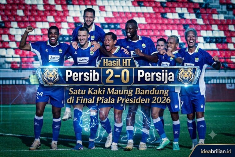 Hasil HT Persib vs Persija 2-0: Satu Kaki Maung Bandung di Final Piala Presiden 2026